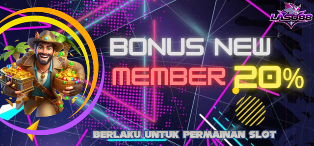 Bonus New Member 20%