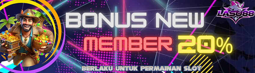 Bonus New Member 20%